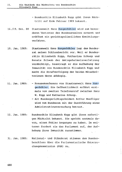 PUK wegen Elisabeth Kopp 1989:
                        Hans Hungerbhler bewirkt den Rcktritt von
                        Kopp, Seite 680
