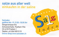Die Visitenkarte vom Salzladen mit Logo,
                        ffnungszeiten und Webseite www.salzladen.ch