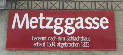 Winterthur: Strassenschild Metzggasse
                        (ausfhrlich)