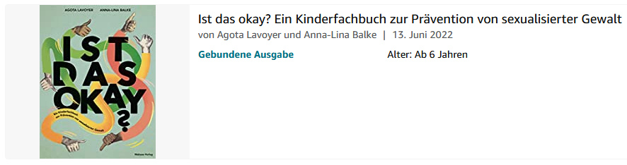 Buch
                  von Agota Lavoyer und Anna-Lina Balke über
                  Kindererziehung "Ist das okay?"