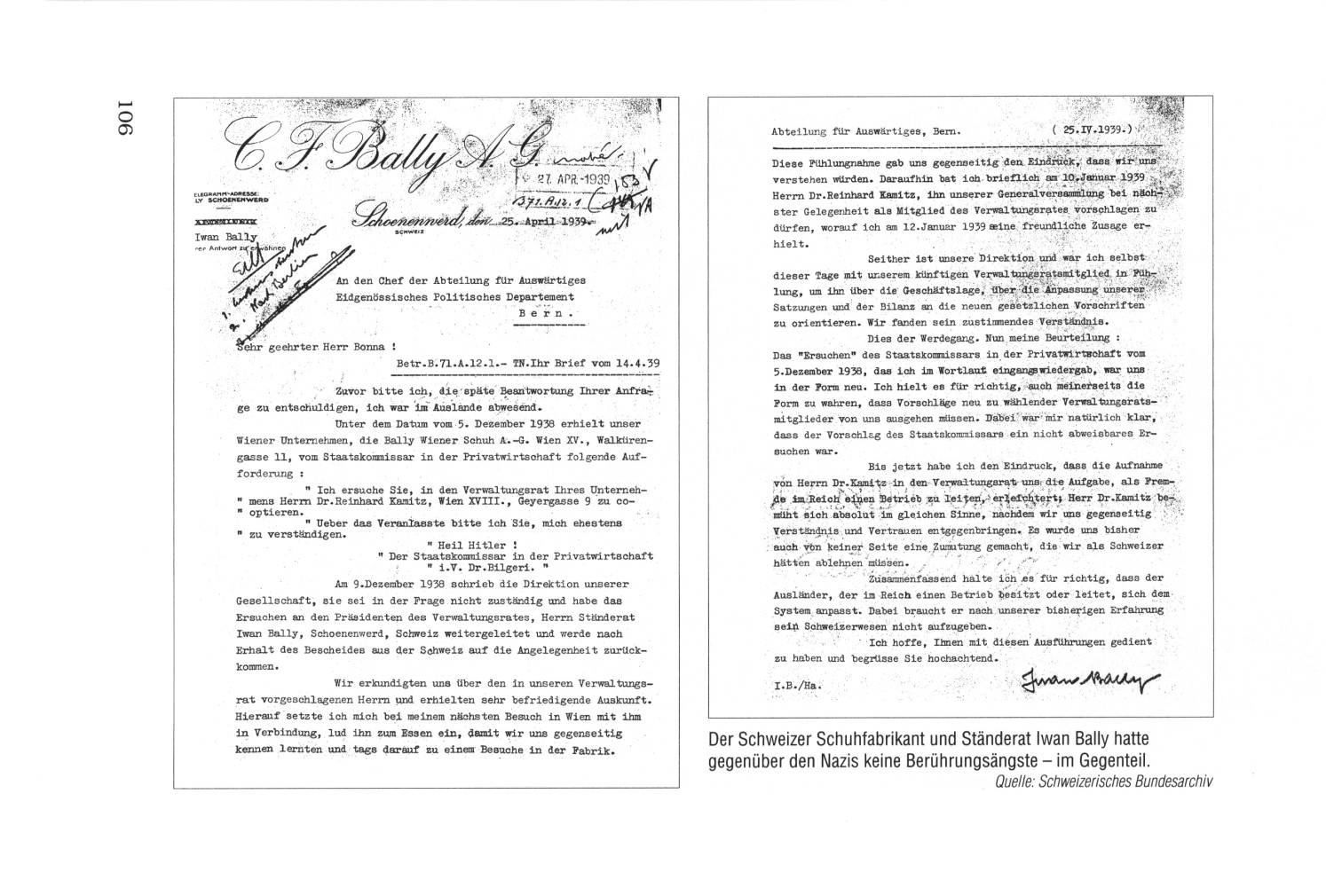 Seite 106 Dokument von 1939: Die Direktion der Schuhfabrik Bally hatte keine Hemmungen mit Nazikontakten [es kann angenommen werden, dass Bally wie viele andere CH-Firmen nach der Arisierung in Deutschland jüdische Firmen geschenkt bekommen hatten]