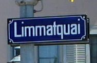 Central Square, road sign
                        "Limmatquai" (Limmat Quay)