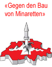 Plakat "Gegen
                        den Bau von Minaretten"