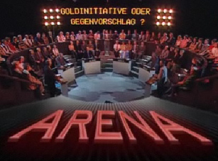 Swiss media like extremist right wing
                  politicians of Swiss SVP policy having
                  "discussion" shows for example in the
                  broadcast of Arena
