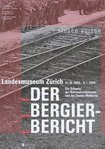 The exhibition of the Bergier
                            Commission was repeated in Zurich in the
                            National Museum from October 21, 2003 to
                            January 9, 2004