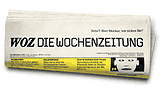 Weekly Newspaper (Wochenzeitung, WOZ),
                          founded in 1981 in Zurich