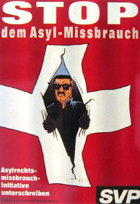 Poster of
                        SVP in pure Nazi colors against asylum abuse of
                        1999, scratched Swiss cross [36] with the
                        spelling fault "Stop" instead of
                        German "Stopp", from Nazi graphic
                        artist Hans-Rudolf Abcherli