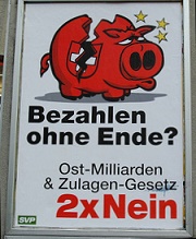 poster of Nazi SVP against
                                    cohesion billion in Nazi colors
                                    black, red, and white depicting a
                                    broken piggy bank and the inner side
                                    is only left black, and the piggy
                                    sees "EU starlets"
