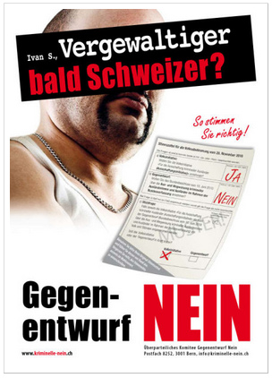 Poster of SVP in 2010 for the
                                  deportation initiative, Ivan should be
                                  a violator and should be a Swiss soon