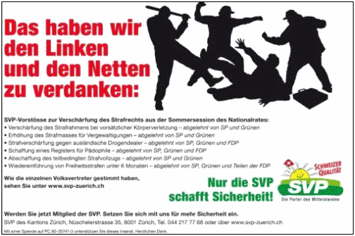 Advertising of SVP in 2009
                  for "more safety" stating that this would be
                  reached by sharpening laws