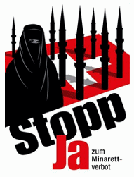 Minarettplakat der
                          SVP mit Burka-Frau daneben, 2009