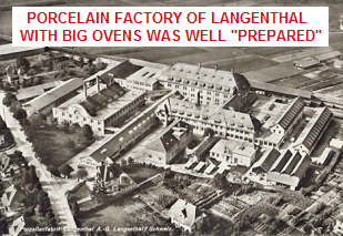 Porcelain
                                      factory of Langenthal was well
                                      "prepared" with it's big
                                      ovens