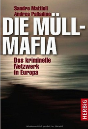 Libro de Mattioli y Palladino: "La
                        mafia de la basura" (alemn: "Die
                        Mllmafia", y casualmente Tettamanti est
                        presente con su FIDINAM.